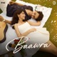 Baawra Single