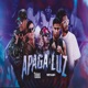 Apaga a Luz feat Zero 61 Single