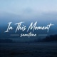 In This Moment Single