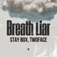 Breath Liar Single