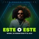 Este o Este feat El Alfa Tech House Single