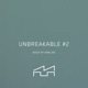 Unbreakable 2 Progressive Breaks