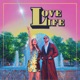 Love Life feat Chris Tall Single