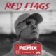 Red Flags REMIX feat Alex Skrindo Langhoff Single