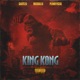 King Kong Single