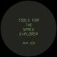 Tools For the Space Explorer EP