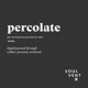 Percolate Single
