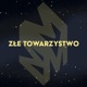 Złe Towarzystwo Single