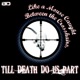 Like a Mouse Caught Between the Crosshairs Till Death Do Us Part