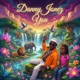 Danny Jonez You Single