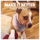 Make It Better Single