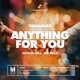 Anything For You Andy Rozz LL1 Remix Single