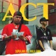 ACT feat ElMalaFama Single