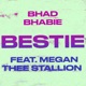 Bestie feat Megan Thee Stallion Single