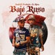 Bajé Ruso feat La Rima Nata Record Single