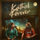 Kathal Forever Single
