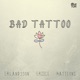 Bad Tattoo Single