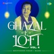 Ghazal E Lofi Vol 4 Single