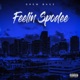 Feelin Spodee Single