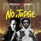 No Judge feat Corizo Single