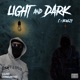 Light and Dark Single