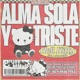 Alma Sola y Triste Single