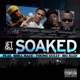 Soaked feat Shill Macc Young Gully Big Klef Single