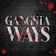 Gangsta Ways Single