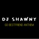 Go Bestfriend Anthem Single