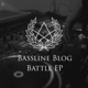 Bassline Blog Battle Single