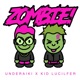 Zombie feat Kid Lucilfer Single