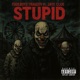 Stupid feat Jaye Clue Single