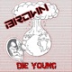 Die Young Single