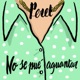 No Se Pué Aguantar
