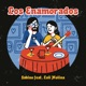 Los Enamorados Single