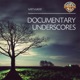 Documentary Underscores