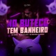 No Buteco Tem Banheiro Single