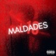 MALDADES feat Jesús Codiciado Single
