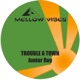 Trouble a Town Single