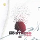 No Stress feat Reded Single