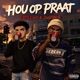 Hou Op Praat feat Justin G Single