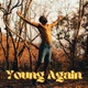 Young Again Single