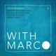 With Marco feat Andreas Polyzogopoulos Thomas Konstantinou Bodek Janke Single