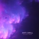 Anti Drill feat Armani Works Dallas Omar Johnson EP