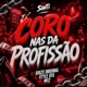 Coro Nas Das Profissão Single