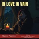 Love in Vain feat STEFANO FREDDI Nicola Monti Umberto Dal Barco Single