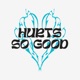 hurts so good Single