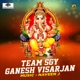 Team SGY Ganesh Visarjan Single