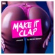 Make It Clap Single