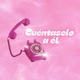 Cuéntaselo a él Single